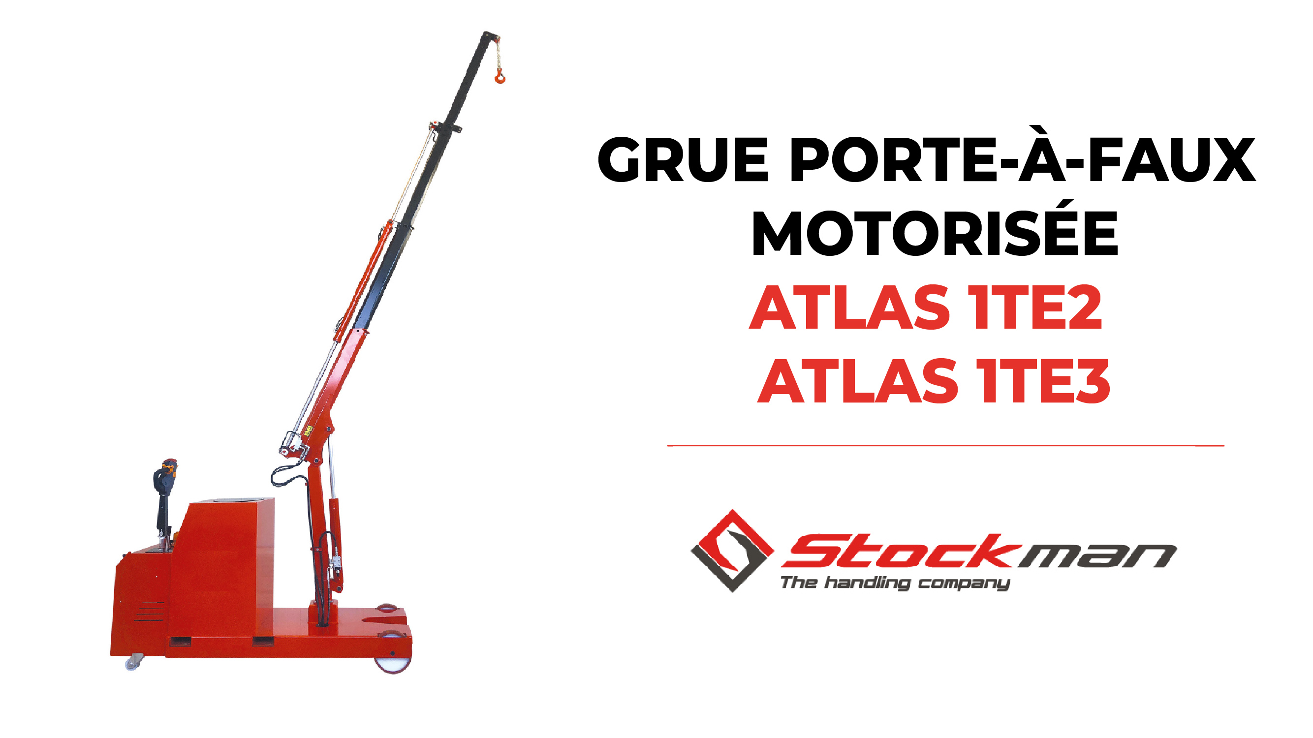 La grue porte-à-faux motorisée ATLAS<br>